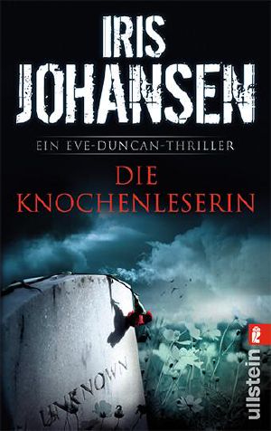 [Eve Duncan 08] • Die Knochenleserin